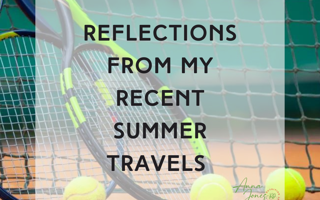 Reflections from My Recent Summer Travels